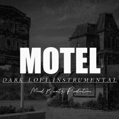 [FREE] Dark Lofi Instrumental 2020 - " Motel " Rap/Hip Hop( Prod. MoodBeatz )