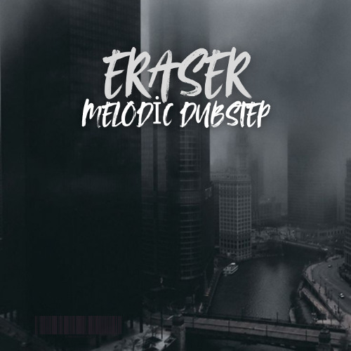 ERASEr -Melodic Dubstep Instrumental Type Beat (4)