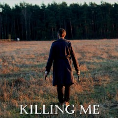 Killing Me