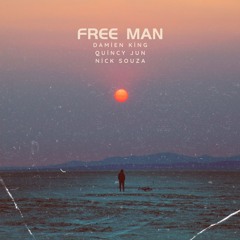 Free Man ft. Quincy Jun, Nick Souza