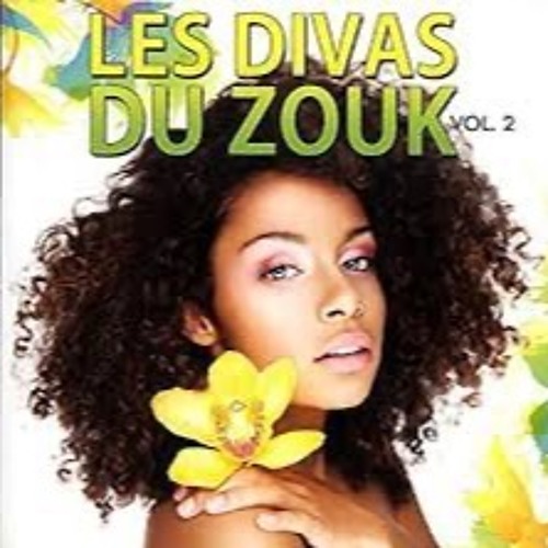 LES DIVAS DU ZOUK  LOVE (YASALA)