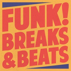 Funk! Breaks & Beats #4 - 2023/06/17