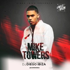 Mix Mike Towers-Diosa-La Forma En Que Me Miras-Piensas-(Diego Ibiza)