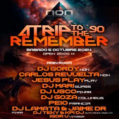 DJ GORDY - NON - A TRIP TO THE REMEMBER - SABADO 5 OCTUBRE 2024