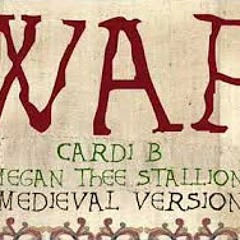 WAP | Medieval Bardcore Version | Cardi B feat. Megan Thee Stallion