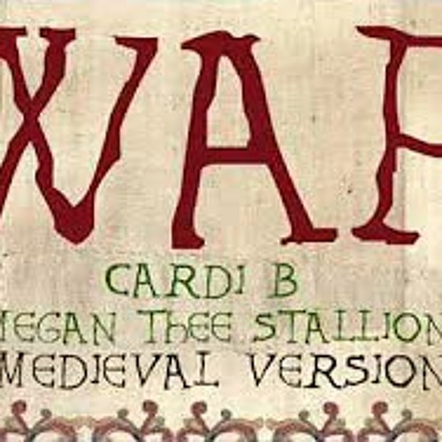 WAP | Medieval Bardcore Version | Cardi B feat. Megan Thee Stallion