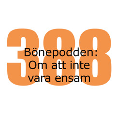 Bönepodden avsnitt 388 - Om att inte vara ensam