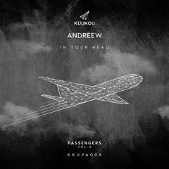 KKUVA006 - AndReew - In Your Head