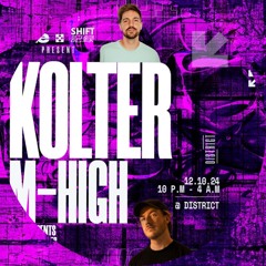 Scott Llewellyn - SHIFT Presents: Kolter & M-High • 12th October • District