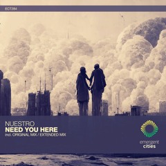 Nuestro - Need You Here (Original Mix) [ECT284]