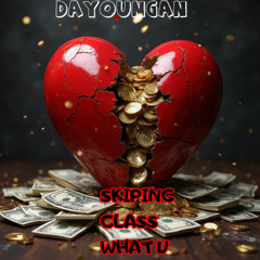 SKIPING CLASS WHAT  U _ REMIX