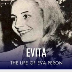Get PDF Evita: The Life of Eva Perón by  Charles River Editors