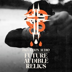Dead End - Future Audible Relics Mixtape