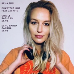 KeHa Sun at Circl8 UK & Echo Canada  16. & 17.02.2024