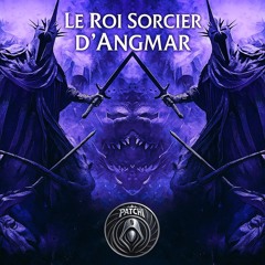 Le Roi Sorcier d'Angmar