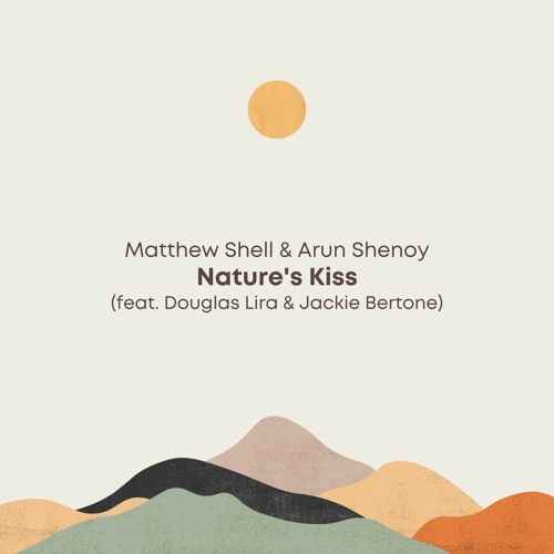 Nature's Kiss (feat. Douglas Lira & Jackie Bertone)