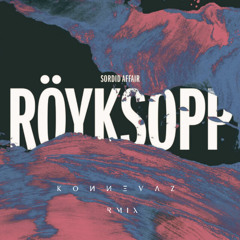 Sordid Affair (KONNEVAZ REMIX)