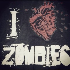i love zombies