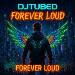 Forever Loud