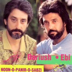 Ebi, Dariush - Noon O Panir O Sabzi | ابی و داریوش - نون و پنیر و سبزی