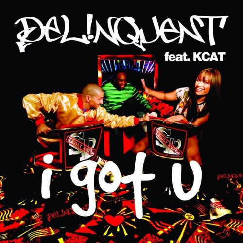 I Got U (Delinquent VIP mix) [feat. Tinie Tempah & Donae'o]