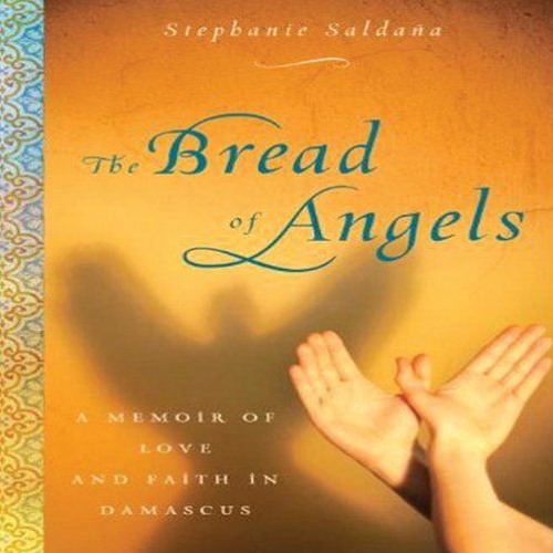 Stream ️ Read The Bread of Angels A Journey to Love and Faith by