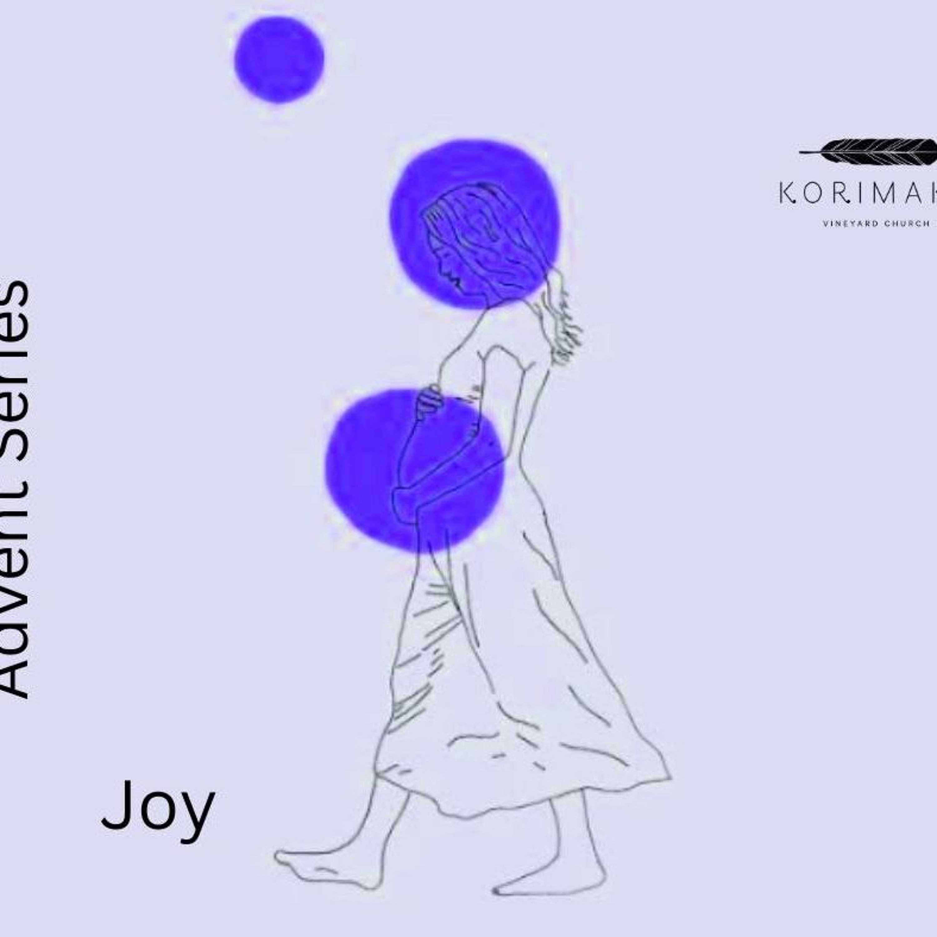 Sunday 11 December 2022// Advent Series- Joy episode artwork