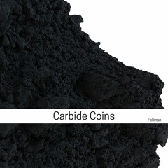 Fellman - Carbide Coins