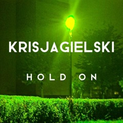 KrisJagielski - Hold on
