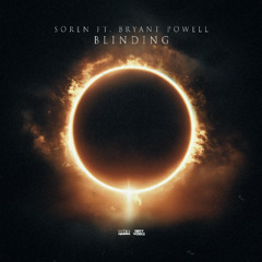 SOREN ft. Bryant Powell - BLINDING