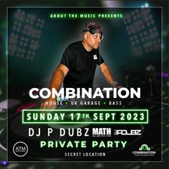 Combination - DJ P DUBZ & MC Blenda - Live Mix 17/09