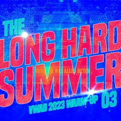 Vroeger Was Alles Beter 2023 Warm-up  | The Long Hard Summer #03