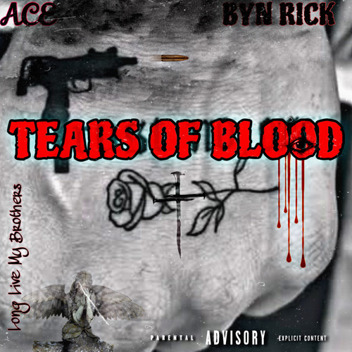 TEARS OF BLOOD ft BynRick x Ace