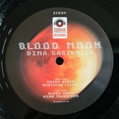 ZC034LTD - Blood Moon ep by Dima Gastrolër