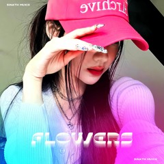 Flowers - Prod. Sinath Muxix