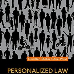 Read EPUB ✓ Personalized Law: Different Rules for Different People by  Omri Ben-Shaha