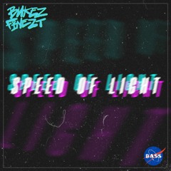 BUKEZ FINEZT - SPEED OF LIGHT (OUT NOW via Bandcamp)