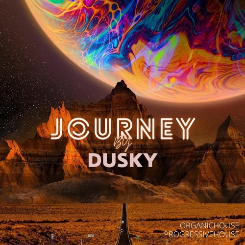 Journey |Dusky|