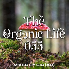 The Organic Life 055