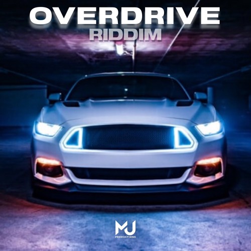 O V E R D R I V E (Prod. By Mj)