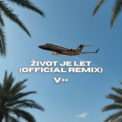 Život Je Let (Oil Money) Remix