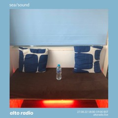 sea/sound - 27.08.22