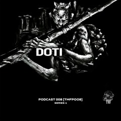 𝗣𝗢𝗗𝗖𝗔𝗦𝗧: 𝗦𝗲𝗿𝗶𝗲𝘀 𝟭 [TMFP008] | DVIZH OR DIE - D0T1