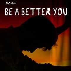 Be A Better You