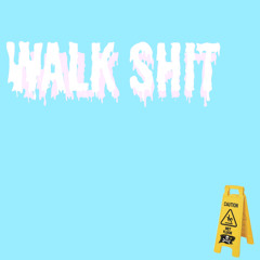 Juno x Swipe God - Walk Shit