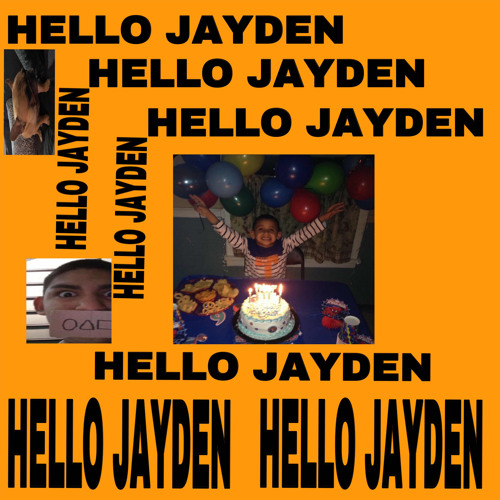 Hello Jayden