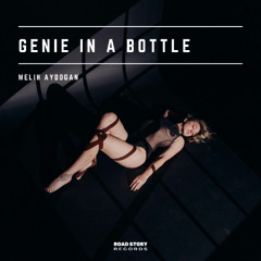 Melih Aydogan - Genie In A Bottle