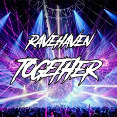 Ravehaven - Together