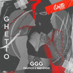 FNVFICK & SAD OVOD - GGG