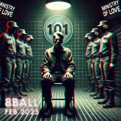 8ball - Ministry of Love (Electro) - Feb 2025